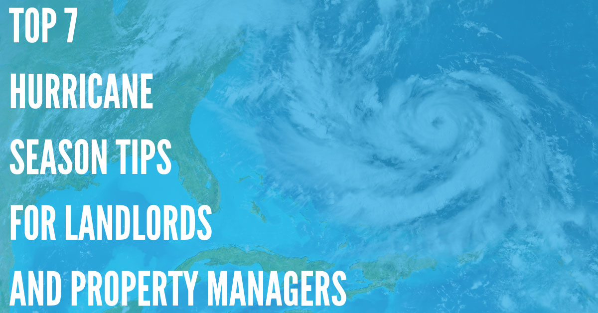 How Landlords and Property Managers Can Prepare for Hurricane Season