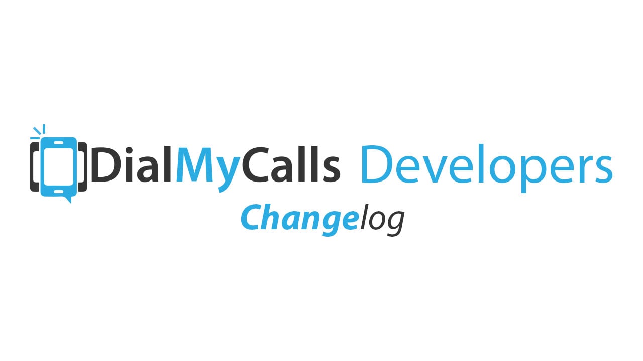 DialMyCalls Changelog