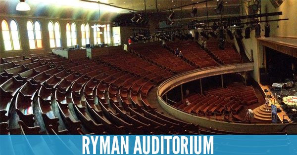 Ryman Auditorium - Top 10 Concert Venues in the United States