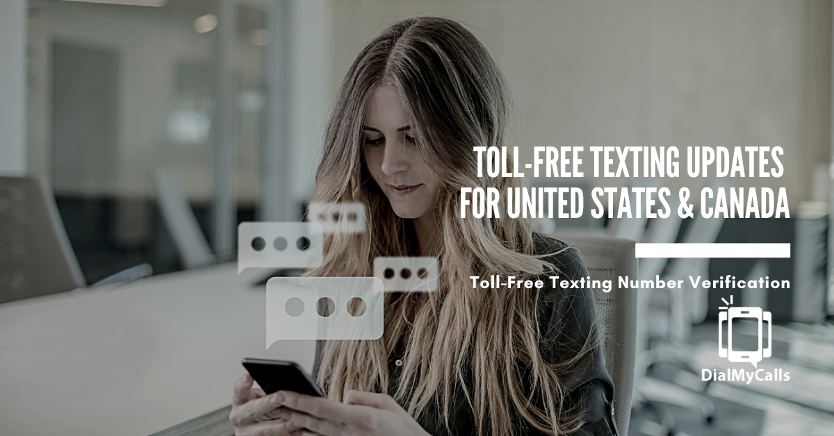 Toll-Free Texting Number Verification Now Required for U.S. & Canada