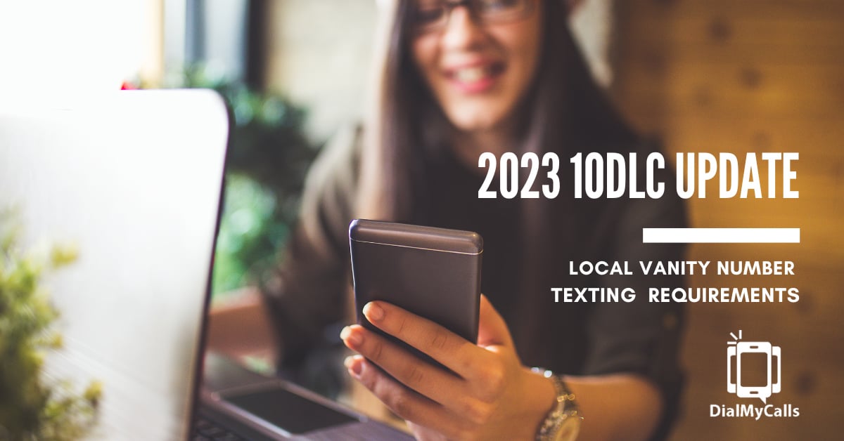 Local Number (10DLC) Registration Now Required for Texting