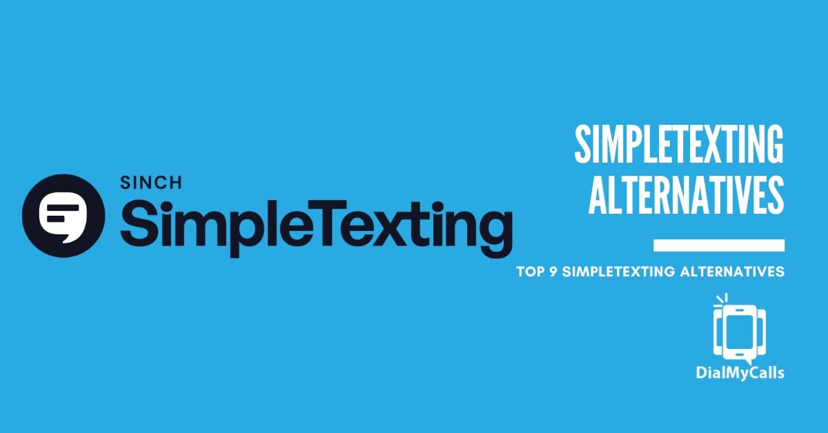 9 Best SimpleTexting Alternatives You Need to Try in 2024