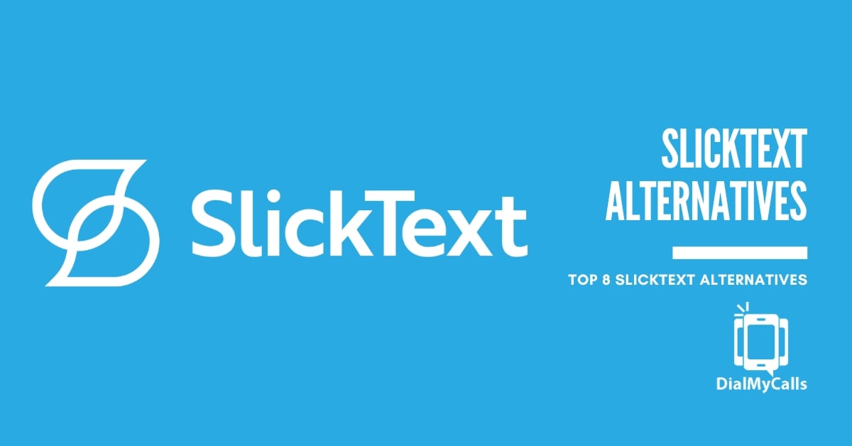 8 Best SlickText Alternatives in 2024 (Compared)